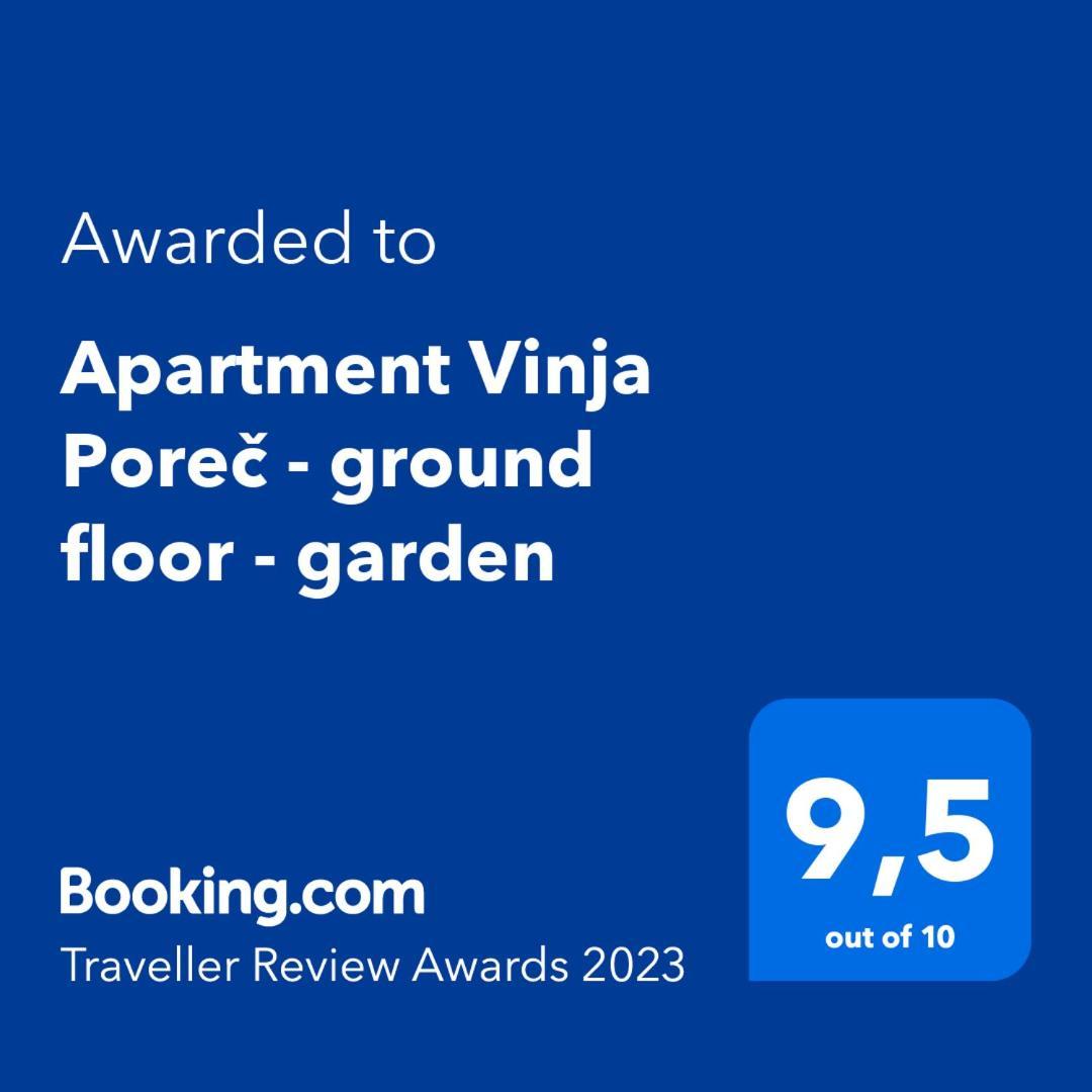 Apartment Vinja Porec - Privat Garden - Whirlpool 외부 사진